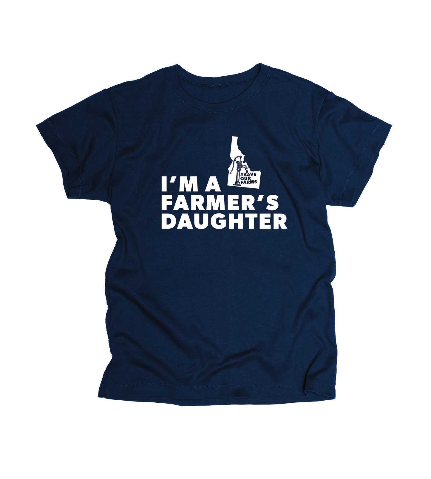 I'm a Farmer's Daughter Shirt - #SaveOurFarms PRESALE